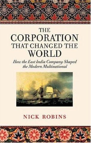 Cover of The Corporation that Changed the World by Nick Robins