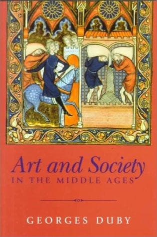 Cover of Art and Society in the Middle Ages by Georges Duby