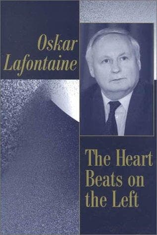 Cover of The Heart Beats on the Left by Oskar Lafontaine