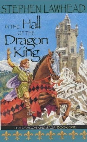 Cover of In the hall of the Dragon King by Stephen R. Lawhead
