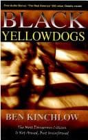 Cover of Black Yellow Dogs by Ben Kinchlow