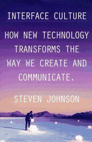 Cover of Interface Culture by Steven Johnson