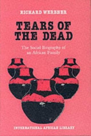 Cover of Tears of the dead by Richard P. Werbner