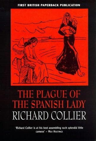 Cover of The plague of the Spanish lady by Collier, Richard