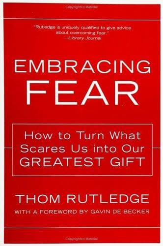 Cover of Embracing Fear by Thom Rutledge