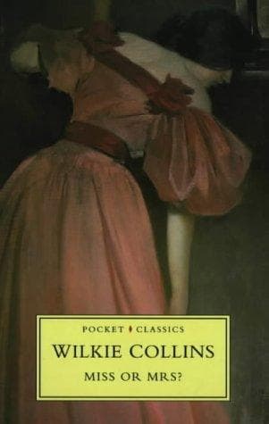 Cover of Miss or Mrs.? by Wilkie Collins