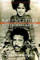 Cover of Jokes My Father Never Taught Me by Rain Pryor