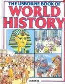 Cover of The Usborne book of world history by Anne Millard