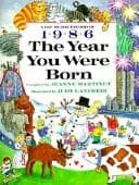 Cover of The year you were born, 1986 by Jeanne Martinet