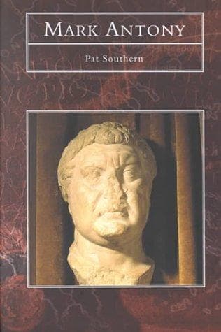 Cover of Mark Antony (Tempus History & Archaeology) by Pat Southern