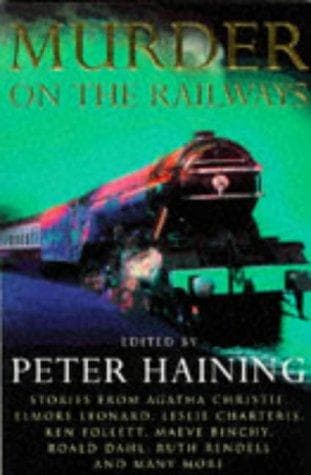 Cover of Murder on the Railways by Peter Haining
