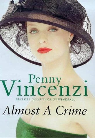 Cover of Almost a Crime by Penny Vincenzi