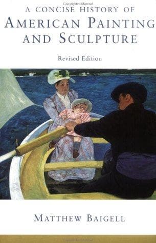 Cover of A concise history of American painting and sculpture by Matthew Baigell