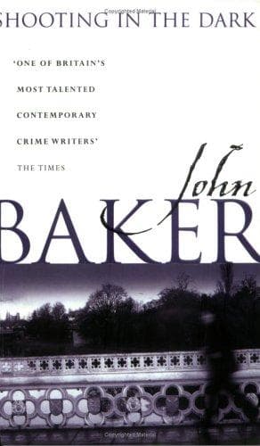 Cover of Shooting in the Dark by John Baker
