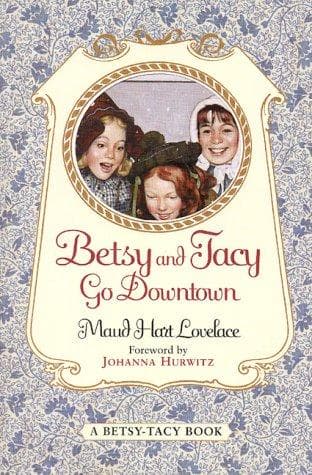Cover of Betsy and Tacy Go Downtown by Maud Hart Lovelace