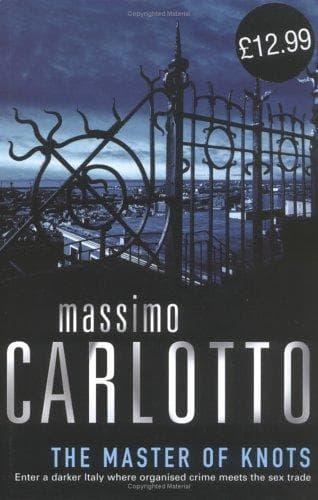 Cover of The master of knots by Massimo Carlotto