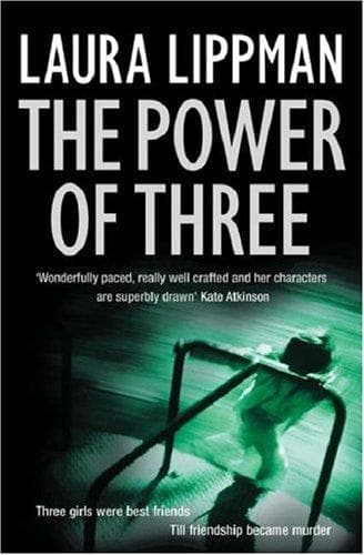Cover of The Power of Three by Laura Lippman