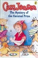 Cover of Cam Jansen and the Mystery of the Carnival Prize by David A. Adler