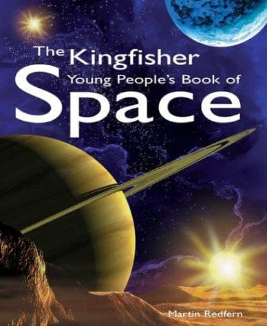 Cover of The Kingfisher young people's book of space by Martin Redfern