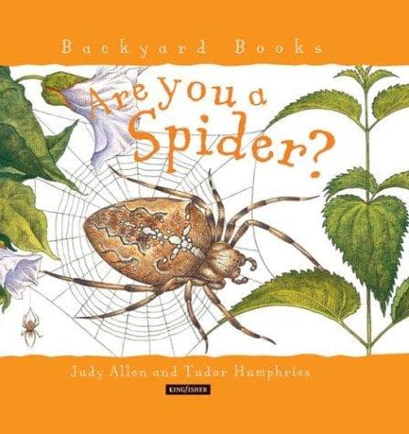 Cover of Are You A Spider? (Backyard Books) by Judy Allen