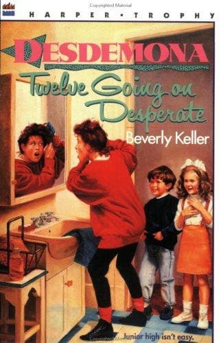 Cover of Desdemona, twelve going on desperate by Beverly Keller