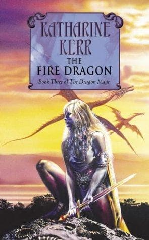 Cover of The Fire Dragon by Katharine Kerr