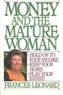 Cover of Money and the mature woman by Frances Leonard