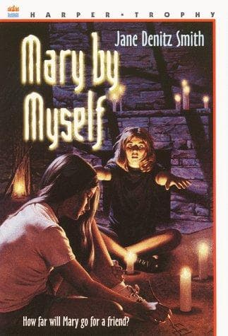 Cover of Mary by Myself by Jane Denitz Smith