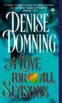 Cover of A Love for all Seasons by Denise Domning