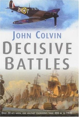 Cover of Decisive Battles by John Colvin