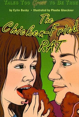Cover of The chicken-fried rat by Cylin Busby