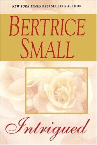 Cover of Intrigued by Bertrice Small