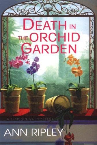 Cover of Death in the Orchid Garden (A Gardening Mystery) by Ann Ripley