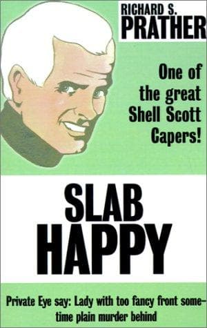 Cover of Slab Happy by Richard S. Prather