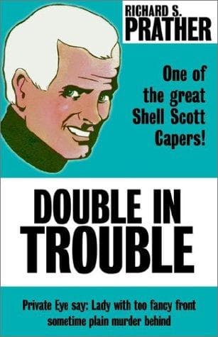 Cover of Double in Trouble by Richard S. Prather