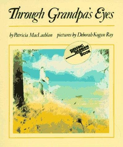 Cover of Through Grandpa's Eyes by Patricia MacLachlan