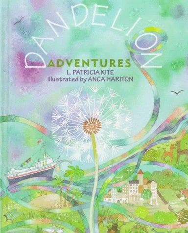 Cover of Dandelion adventures by L. Patricia Kite