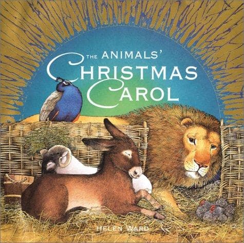 Cover of The animals' Christmas carol by Helen Ward