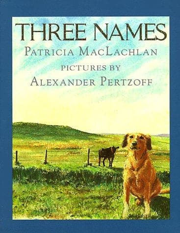 Cover of Three Names by Patricia MacLachlan