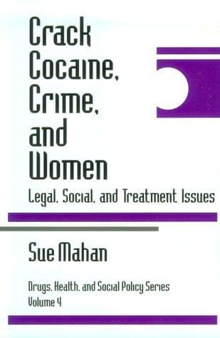 Cover of Crack cocaine, crime, and women by Sue Mahan