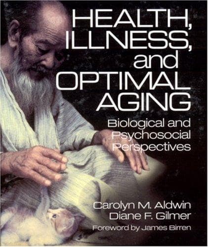 Cover of Health, illness, and optimal aging by Carolyn M Aldwin