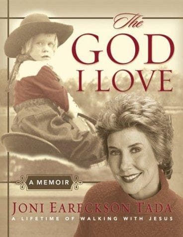 Cover of The God I Love by Joni Eareckson Tada