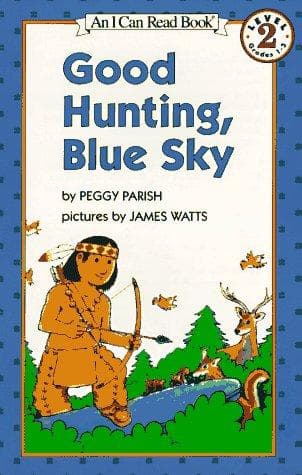 Cover of Good Hunting, Blue Sky by Peggy Parish