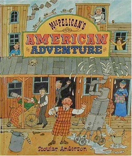 Cover of MacPelican's American adventure by Scoular Anderson