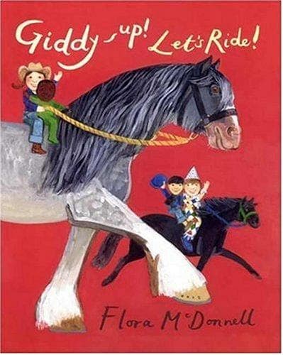 Cover of Giddy-up! Let's ride! by Flora McDonnell