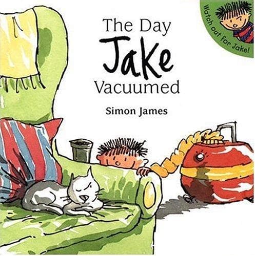 Cover of The day Jake vacuumed by James, Simon