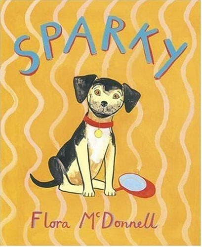 Cover of Sparky by Flora McDonnell