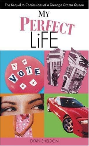 Cover of My Perfect Life by Dyan Sheldon