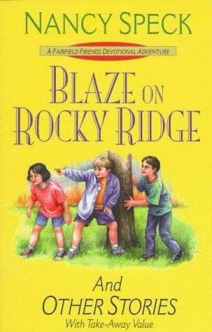 Cover of Blaze on Rocky Ridge and other stories by Nancy Speck