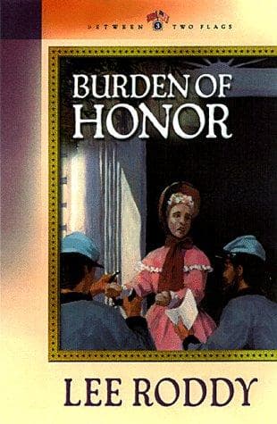 Cover of Burden of honor / Lee Roddy by Lee Roddy